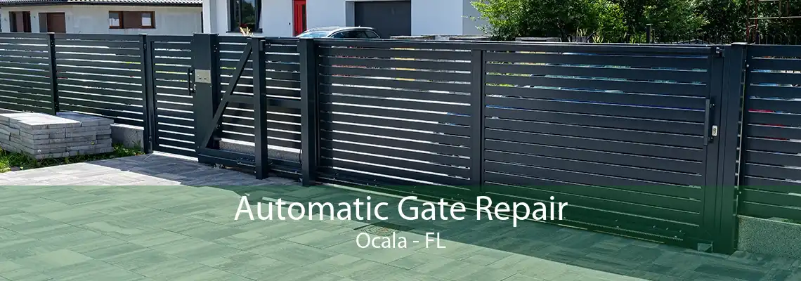 Automatic Gate Repair Ocala - FL