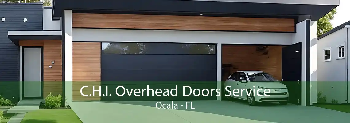 C.H.I. Overhead Doors Service Ocala - FL