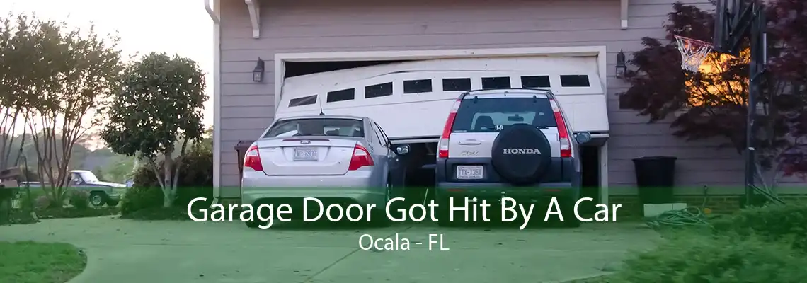 Garage Door Got Hit By A Car Ocala - FL