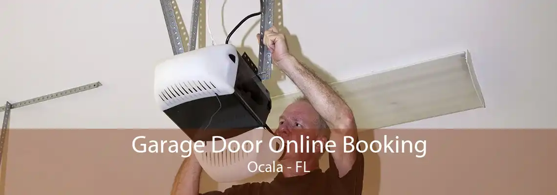 Garage Door Online Booking Ocala - FL