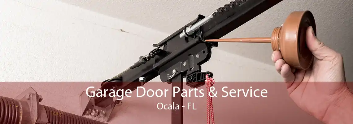 Garage Door Parts & Service Ocala - FL