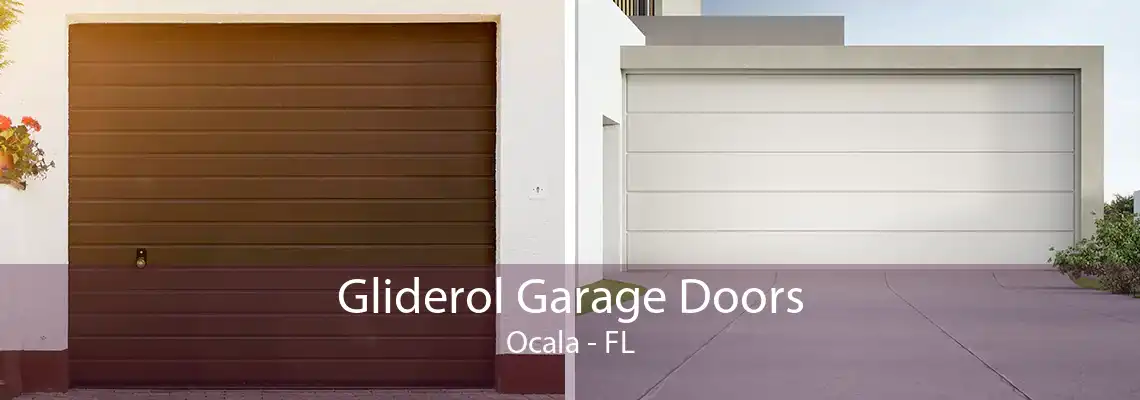 Gliderol Garage Doors Ocala - FL