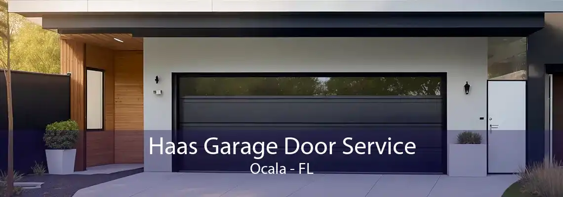 Haas Garage Door Service Ocala - FL