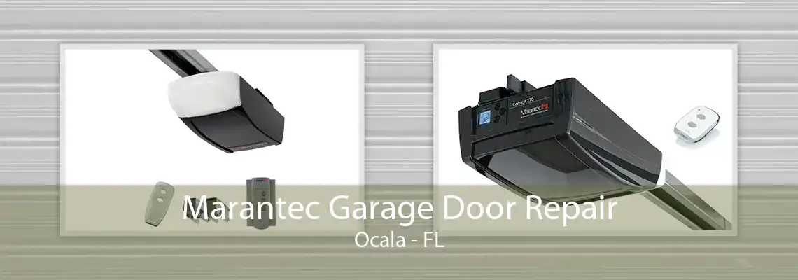 Marantec Garage Door Repair Ocala - FL