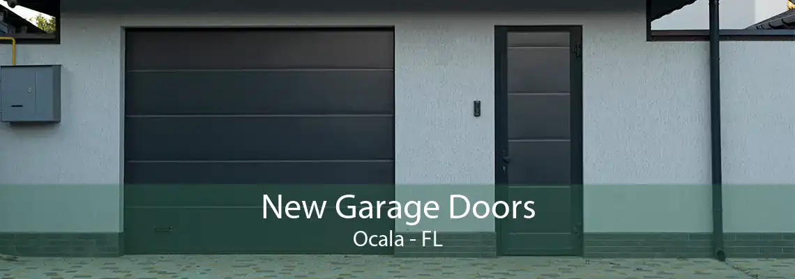 New Garage Doors Ocala - FL