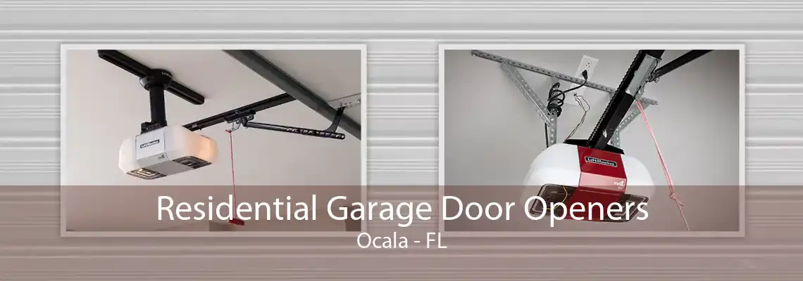 Residential Garage Door Openers Ocala - FL