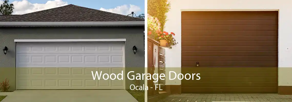 Wood Garage Doors Ocala - FL